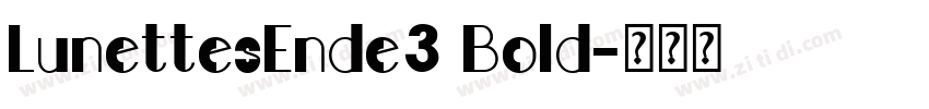 LunettesEnde3 Bold字体转换
